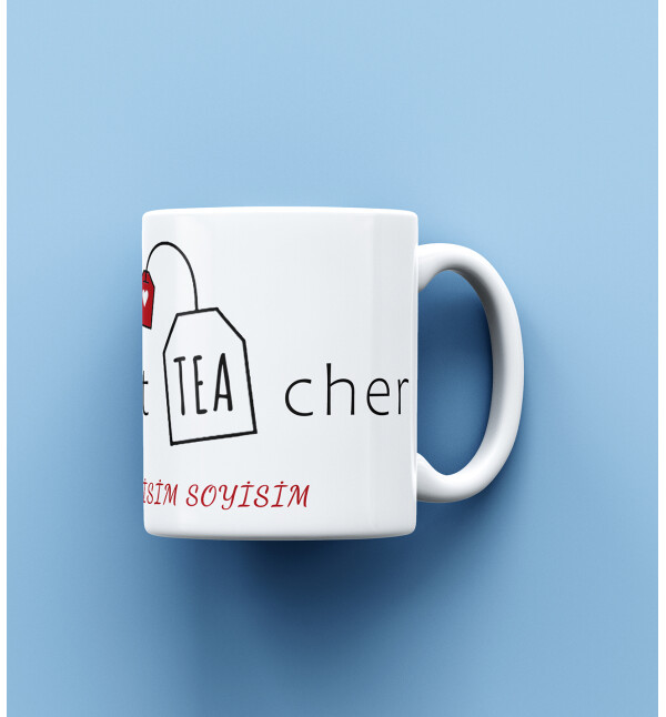 Kendin Tasarla Kişiye Özel İsimli Best Tea Cher Tasarımlı Öğretmene Kupa Bardak