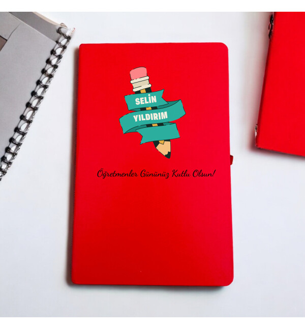 Kişiye Özel İsimli ve Mesajlı Öğretmenler Gününe Özel Kalem Tasarım Kırmızı Defter Ajanda