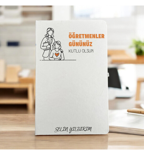 Kişiye Özel İsimli ve Mesajlı Öğretmenler Gününe Özel Sevgi Temalı Beyaz Defter Ajanda