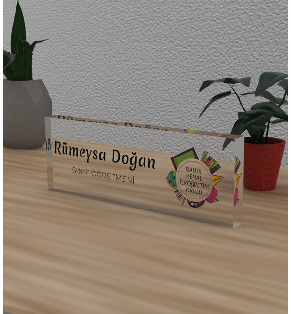 Kişiye Özel Kendin Tasarla Okul İsimli Öğretmene Meslek Ünvan Masa Üstü İsimlik