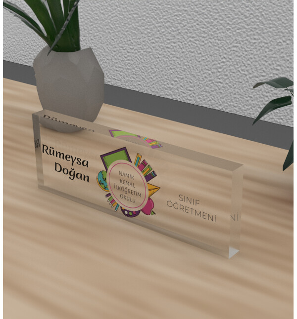Kişiye Özel Kendin Tasarla Okul İsimli Öğretmene Meslek Ünvan Masa Üstü İsimlik